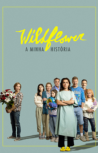 Wildflower – A Minha História