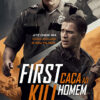 First Kill – Caça ao Homem