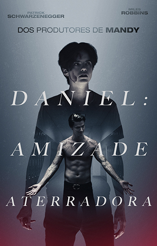 Daniel: Amizade Aterradora